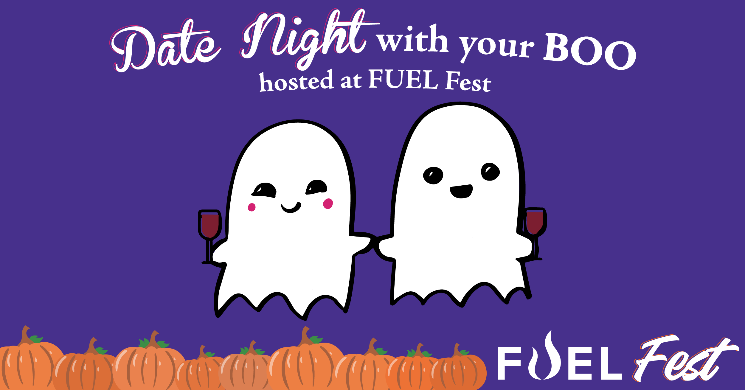 FUEL Fest October presents: Date Night with Your Boo #2